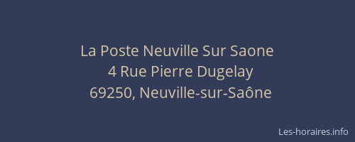 La Poste Neuville Sur Saone
