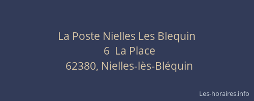 La Poste Nielles Les Blequin