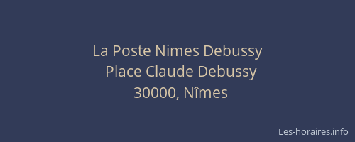 La Poste Nimes Debussy