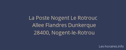 La Poste Nogent Le Rotrouc