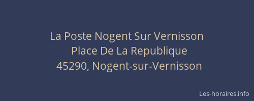 La Poste Nogent Sur Vernisson