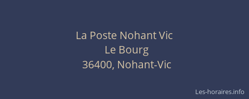 La Poste Nohant Vic