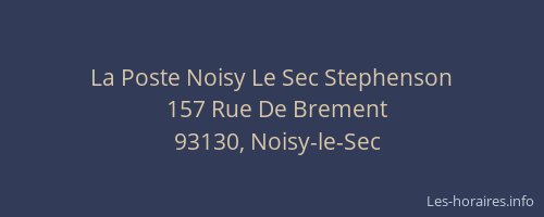 La Poste Noisy Le Sec Stephenson