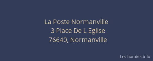 La Poste Normanville