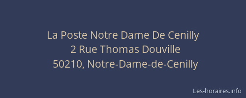 La Poste Notre Dame De Cenilly