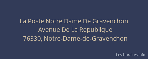 La Poste Notre Dame De Gravenchon