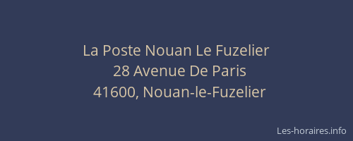 La Poste Nouan Le Fuzelier