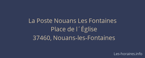La Poste Nouans Les Fontaines