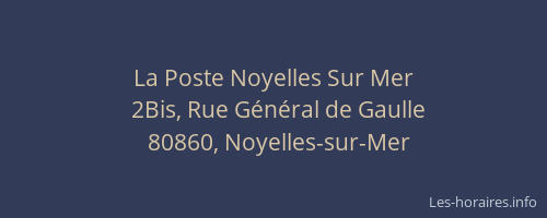 La Poste Noyelles Sur Mer