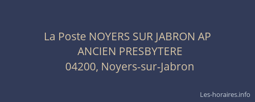 La Poste NOYERS SUR JABRON AP