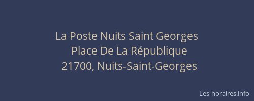 La Poste Nuits Saint Georges