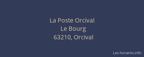 La Poste Orcival