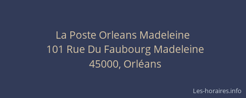 La Poste Orleans Madeleine