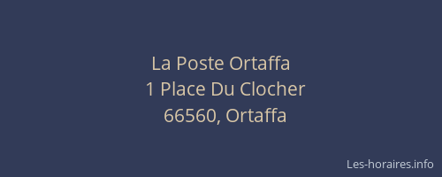 La Poste Ortaffa