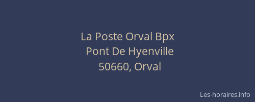 La Poste Orval Bpx