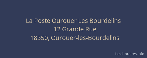 La Poste Ourouer Les Bourdelins