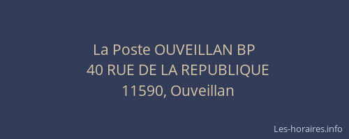 La Poste OUVEILLAN BP