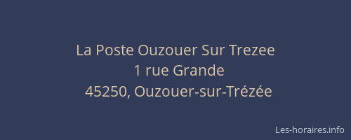 La Poste Ouzouer Sur Trezee