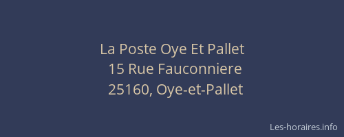 La Poste Oye Et Pallet