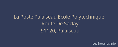 La Poste Palaiseau Ecole Polytechnique