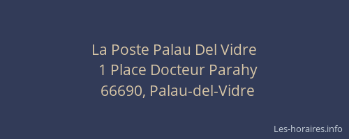 La Poste Palau Del Vidre