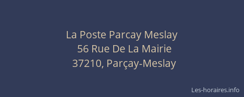 La Poste Parcay Meslay