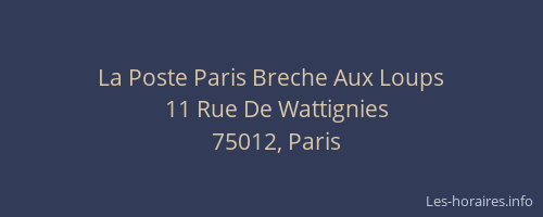 La Poste Paris Breche Aux Loups