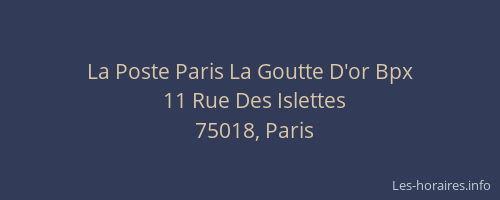 La Poste Paris La Goutte D'or Bpx