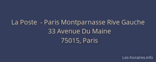 La Poste  - Paris Montparnasse Rive Gauche