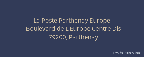 La Poste Parthenay Europe