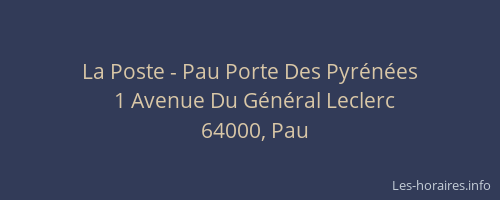 La Poste - Pau Porte Des Pyrénées