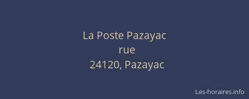 La Poste Pazayac