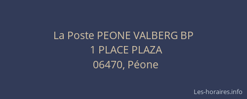 La Poste PEONE VALBERG BP