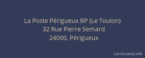 La Poste Périgueux BP (Le Toulon)