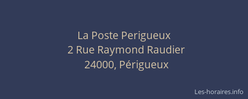 La Poste Perigueux