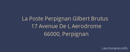 La Poste Perpignan Gilbert Brutus