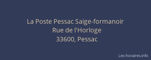 La Poste Pessac Saige-formanoir