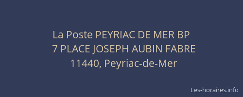 La Poste PEYRIAC DE MER BP