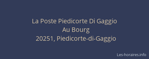 La Poste Piedicorte Di Gaggio