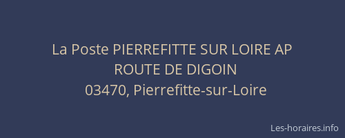 La Poste PIERREFITTE SUR LOIRE AP