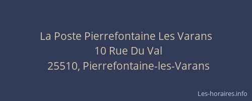 La Poste Pierrefontaine Les Varans