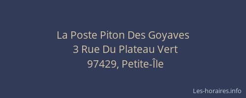 La Poste Piton Des Goyaves