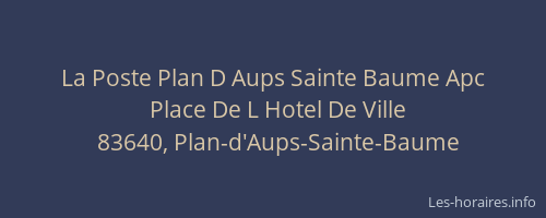 La Poste Plan D Aups Sainte Baume Apc