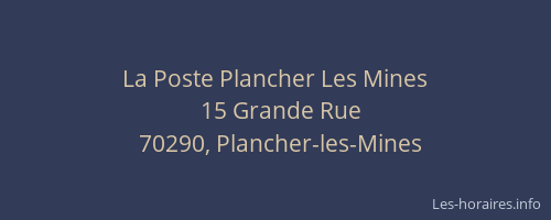 La Poste Plancher Les Mines