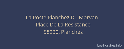 La Poste Planchez Du Morvan