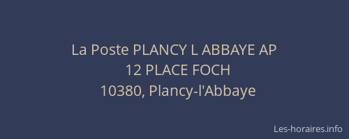 La Poste PLANCY L ABBAYE AP