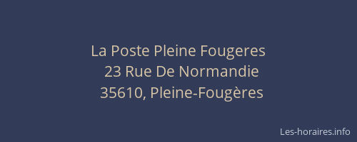La Poste Pleine Fougeres