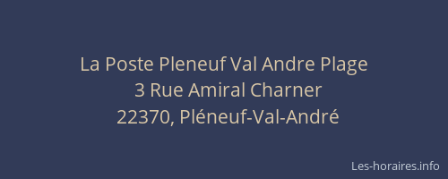 La Poste Pleneuf Val Andre Plage