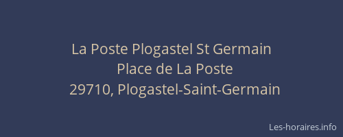 La Poste Plogastel St Germain