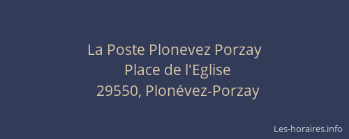 La Poste Plonevez Porzay